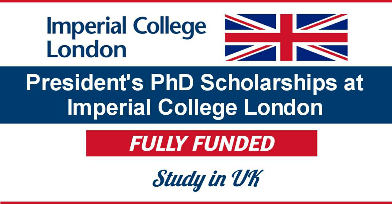 president's phd scholarships at imperial college london 2023